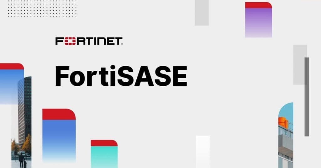 FortiSASE